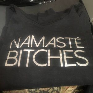 Namasté Bitches Slouchy SWEATSHIRT